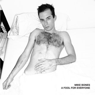 the album cover for Mike Bones - A Fool For Everyone