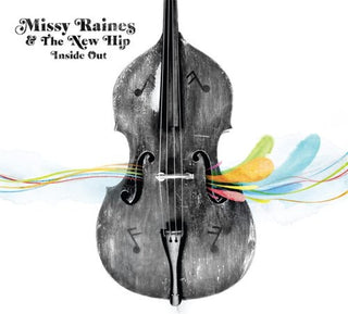 the album cover for Missy Raines & The New Hip - Inside Out