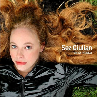 the album cover for Sez Giulian - On to the Next