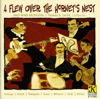 the album cover for UNLV Wind Orchestra - 4 Flew Over the Hornet's Nest