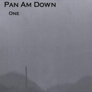 the album cover for Pan Am Down - One