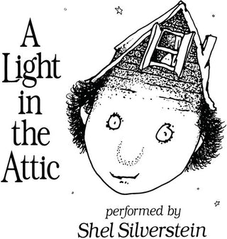 the album cover for Shel Silverstein - A Light In The Attic