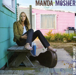 the album cover for Manda Mosher - Everything You Need