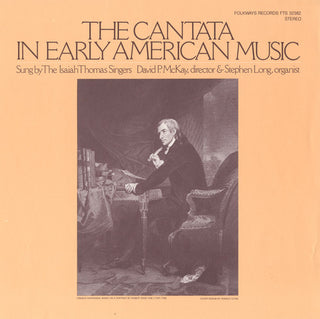 the album cover for The Isaiah Thomas Singers - The Cantata in Early American Music