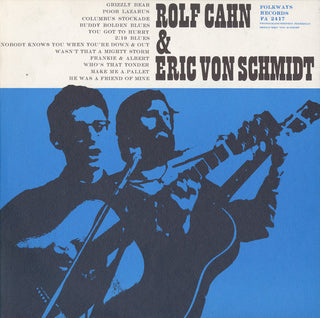 the album cover for Cahn/Schmidt - Rolf Cahn and Eric Von Schmidt