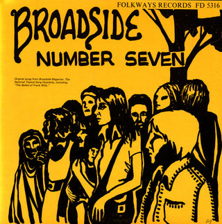 the album cover for Broadside Ballads - Broadside Ballads 7 / Various