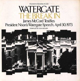 the album cover for Watergate 1 Break In / Var - Watergate 1: Break in / Various