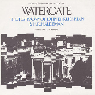 the album cover for Erlichman/Haldeman - Watergate, Vol.5: The Testimony