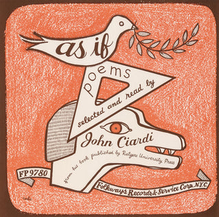 the album cover for John Ciardi - As If: Poems, New and Selected, By John Ciardi