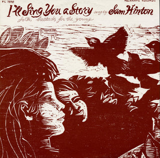 the album cover for Sam Hinton - I'll Sing You a Story