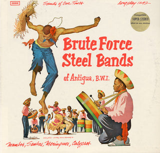 the album cover for Brute Force Steel Bands Of Antigua - Brute Force of Antigua / Various