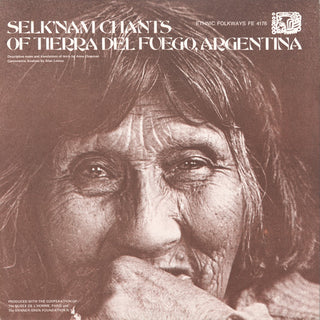 the album cover for Lola Kiepja - Selk'nam (Ona) Chants of Tierra Del Fuego