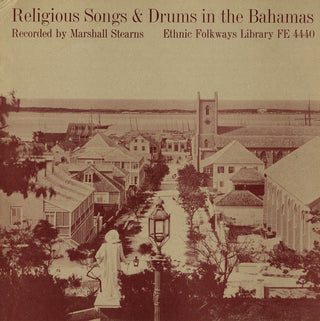 the album cover for Religious Songs & Drums In The Bahamas - Religious Songs Bahamas / Various