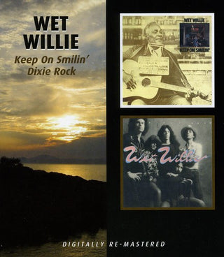 the album cover for Wet Willie - Keep On Smiling/Dixie Rock [Import]