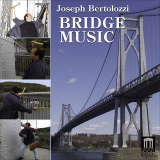 the album cover for Joseph Bertolozzi - Bridge Music