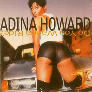 the album cover for Adina Howard - Do You Wanna Ride