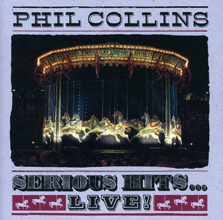 Phil Collins- Serious Hits...Live!