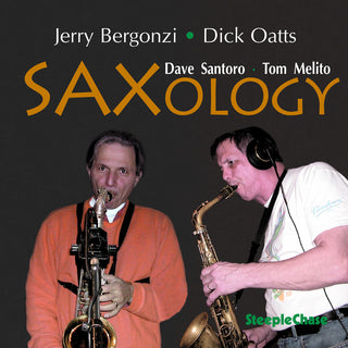 the album cover for Oatts/Bergonzi - Saxology