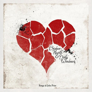 Various Artists- Broken Hearts & Dirty Windows: Songs of John Prine