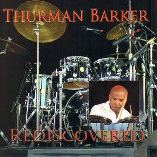 the album cover for Thurman Barker - Rediscovered