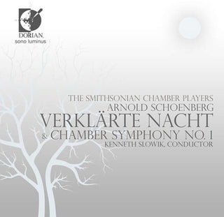 the album cover for Kenneth Slowik - Verklarte Nacht Chamber Symphony No 1
