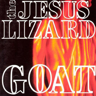 Jesus Lizard- Goat (Remastered) (DLX)