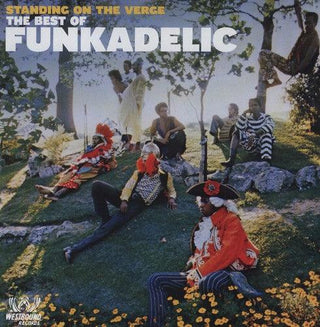 Funkadelic- Standing on the Verge: The Best of Funkadelic