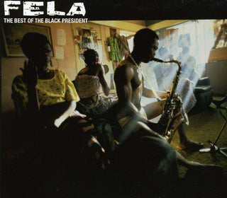 the album cover for Fela Kuti - The Best Of The Black President