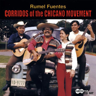 the album cover for Rumel Fuentes - Corridos of the Chicano Movement