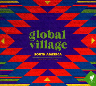 the album cover for Global Village - South America [Import]