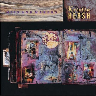the album cover for Kristin Hersh - Hips & Makers