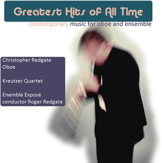 the album cover for Christopher Redgate - Greatest Hits of All Time