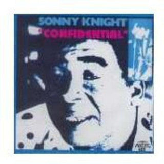 Sonny Knight- Confidential