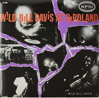 Wild Bill Davis- Wild Bill Davis at Birdland