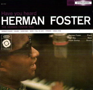 Herman Foster- Have You Heard Herman Foster