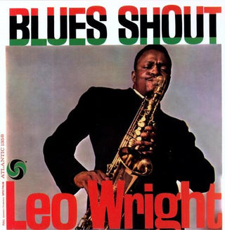 Leo Wright- Blues Shout