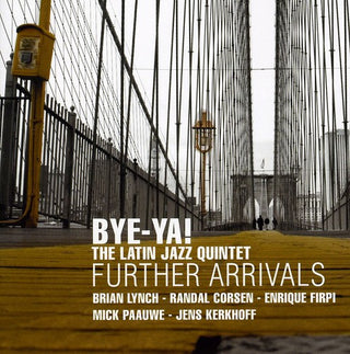the album cover for Bye-Ya! - Further Arrivals