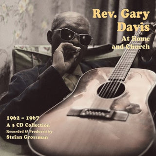 the album cover for Rev Davis Gary - Rev. Gary Davis At Home and Church [1962-1967]