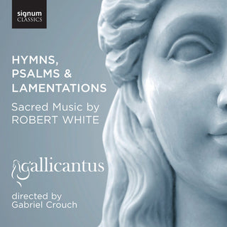 the album cover for Gabriel Crouch - Hymns Psalms & Lamentations: Sacred Music