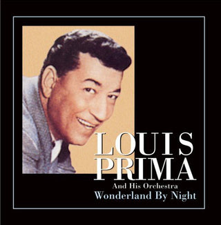 the album cover for Louis Prima - Wonderland By Night