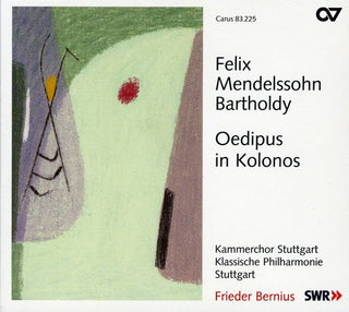 the album cover for Felix Mendelssohn - Oedipus in Kolonos