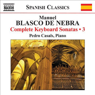 the album cover for M. Blasco De Nebra - Complete Keyboard Sonatas 3
