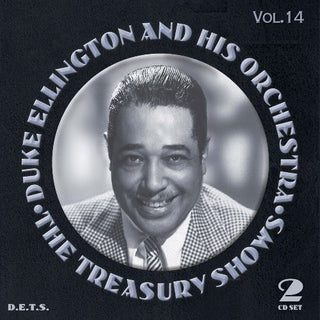 the album cover for Duke Ellington & His Orchestra - The Treasury Shows, Vol. 14