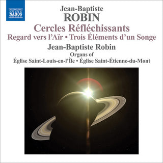 the album cover for Jean-Baptiste Robin - Cercles Reflechissants / Regard Vers L'air