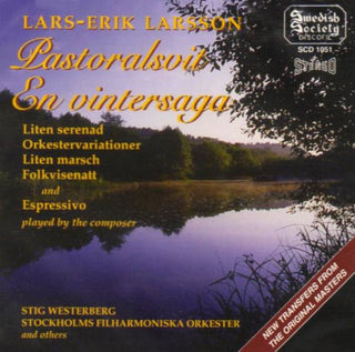 the album cover for Lars Larsson Erik - Orchestral Works: Patoral Suite / Little Serenade