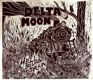the album cover for Delta Moon - Hellbound Train