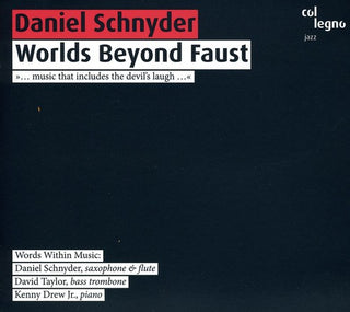 the album cover for Daniel Schnyder - Worlds Beyond Faust
