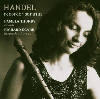 the album cover for Pamela Thorby - Handel Recorder Sonatas
