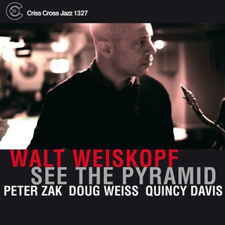 the album cover for Walt Weiskopf - See the Pyramid