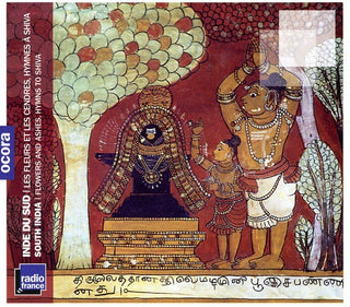 the album cover for Flowers & Ashes-Hymns To Shiva - Flowers & Ashes: Hymns to Shiva / Various